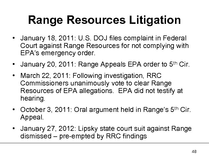 Range Resources Litigation • January 18, 2011: U. S. DOJ files complaint in Federal
