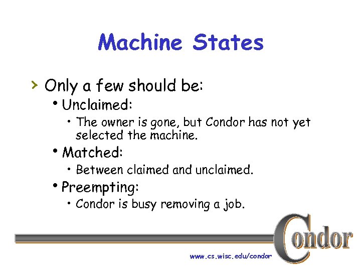 Machine States › Only a few should be: h. Unclaimed: • The owner is