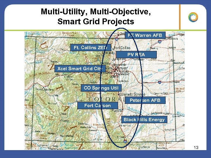 Multi-Utility, Multi-Objective, Smart Grid Projects FE Warren AFB Ft. Collins ZED PV REA Xcel