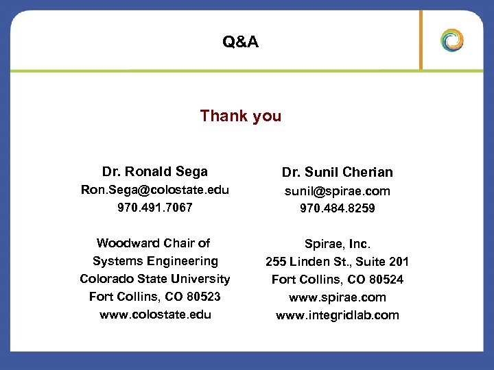 Q&A Thank you Dr. Ronald Sega Dr. Sunil Cherian Ron. Sega@colostate. edu 970. 491.
