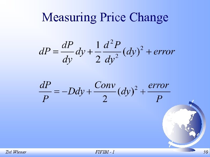 Measuring Price Change Zvi Wiener FIFIBI - 1 30 