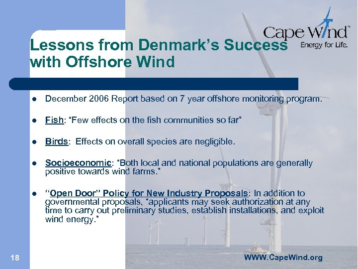 Lessons from Denmark’s Success with Offshore Wind l l Fish: “Few effects on the