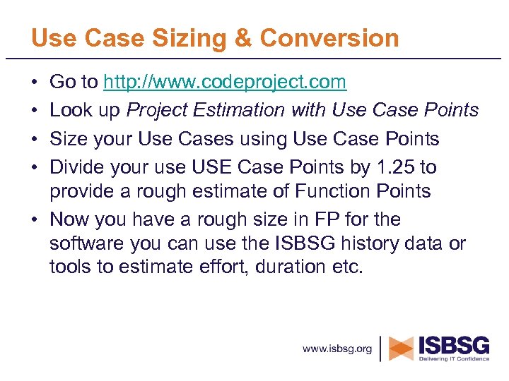 Use Case Sizing & Conversion • • Go to http: //www. codeproject. com Look