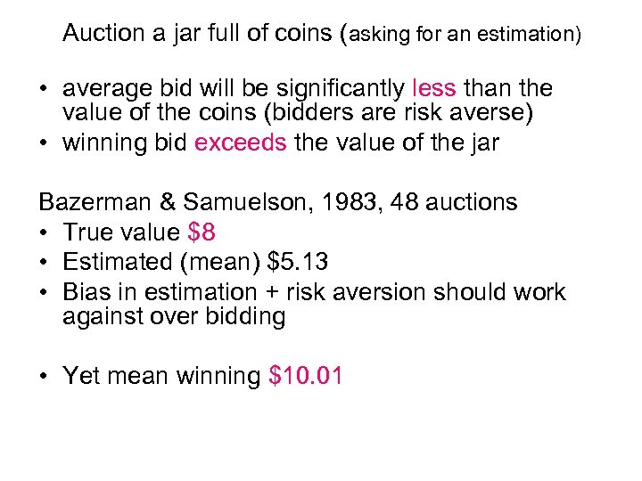 Auction a jar full of coins (asking for an estimation) • average bid will