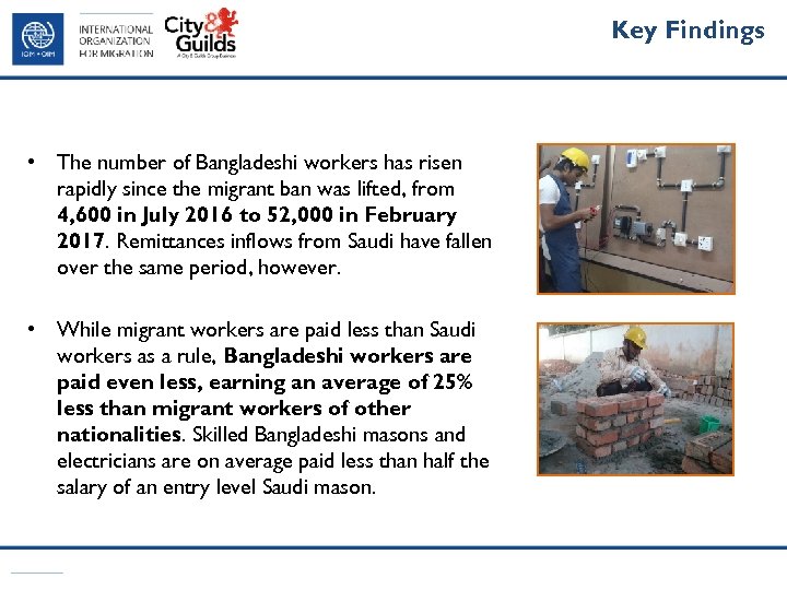Key Findings • The number of Bangladeshi workers has risen rapidly since the migrant