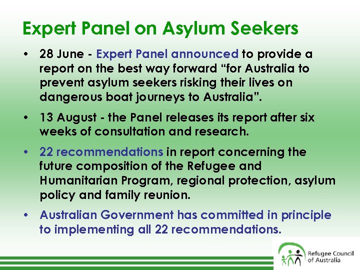 Expert Panel on Asylum Seekers • 28 June - Expert Panel announced to provide