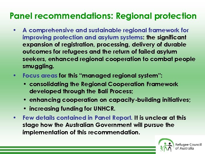 Panel recommendations: Regional protection • A comprehensive and sustainable regional framework for improving protection