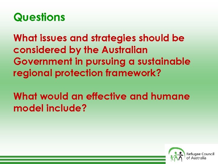 Questions What issues and strategies should be considered by the Australian Government in pursuing