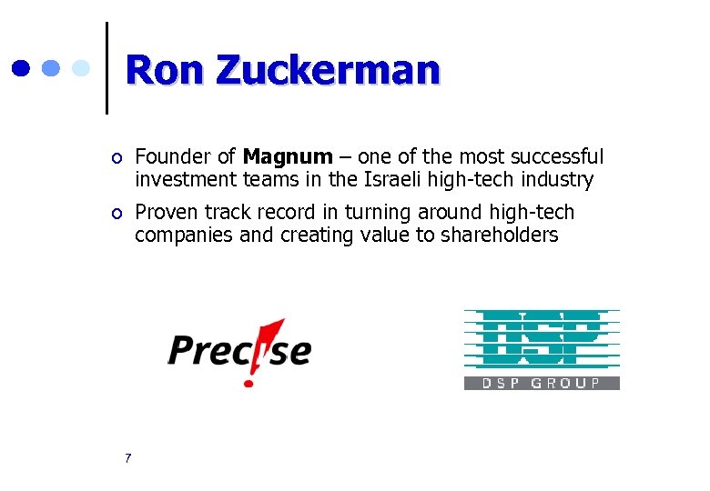 Ron Zuckerman ¢ Founder of Magnum – one of the most successful investment teams