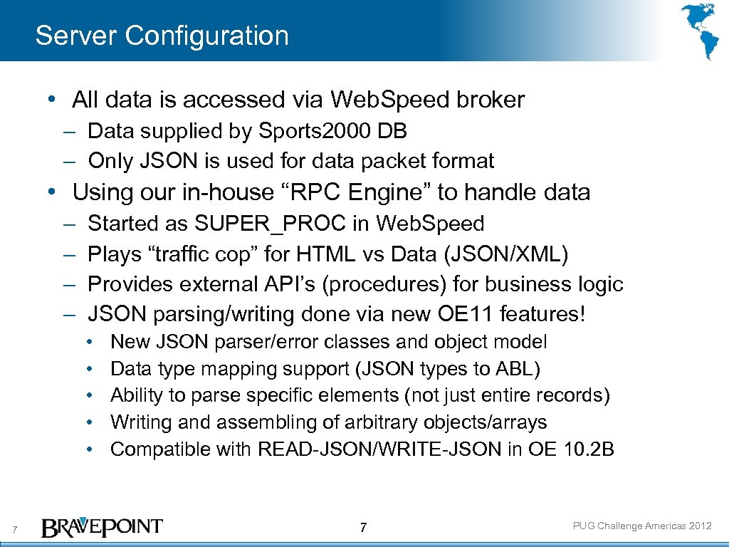 Server Configuration • All data is accessed via Web. Speed broker – Data supplied