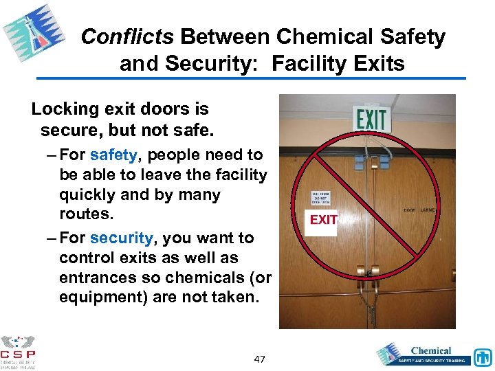 Conflicts Between Chemical Safety and Security: Facility Exits Locking exit doors is secure, but