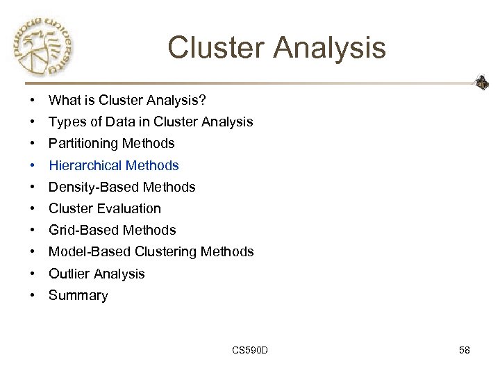 Cluster Analysis • What is Cluster Analysis? • Types of Data in Cluster Analysis