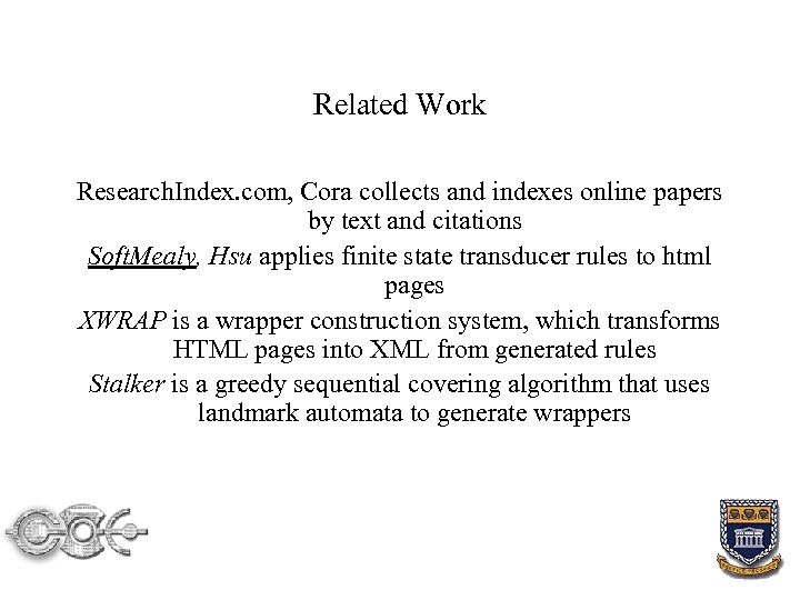 Related Work Research. Index. com, Cora collects and indexes online papers by text and