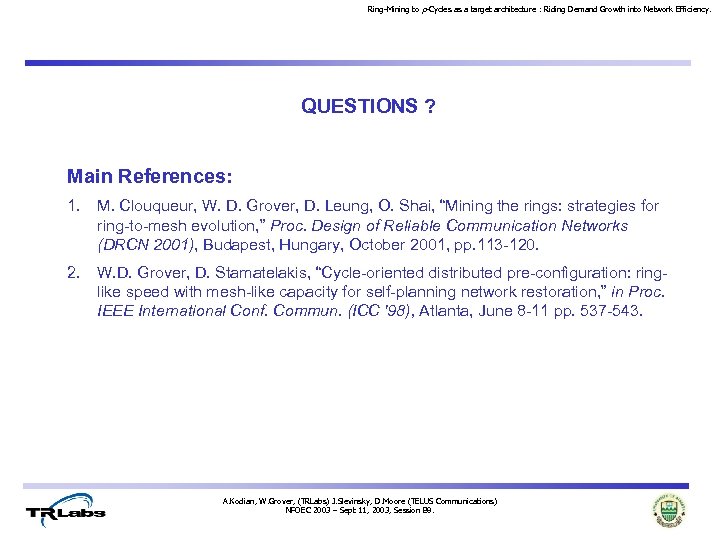 Ring-Mining to p-Cycles as a target architecture : Riding Demand Growth into Network Efficiency.