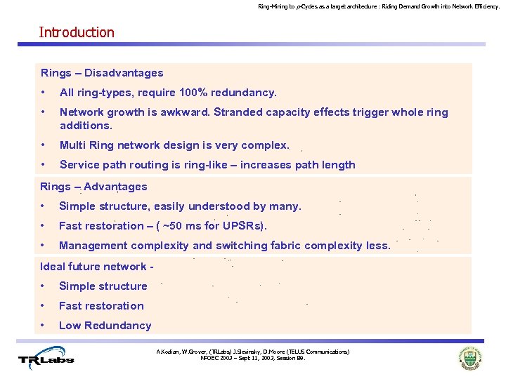 Ring-Mining to p-Cycles as a target architecture : Riding Demand Growth into Network Efficiency.