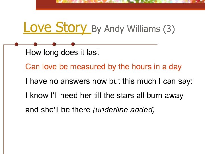 Love Story By Andy Williams (3) How long does it last Can love be