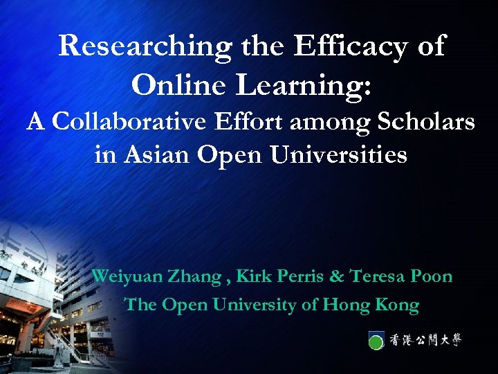 Researching the Efficacy of Online Learning: A Collaborative Effort among Scholars in Asian Open