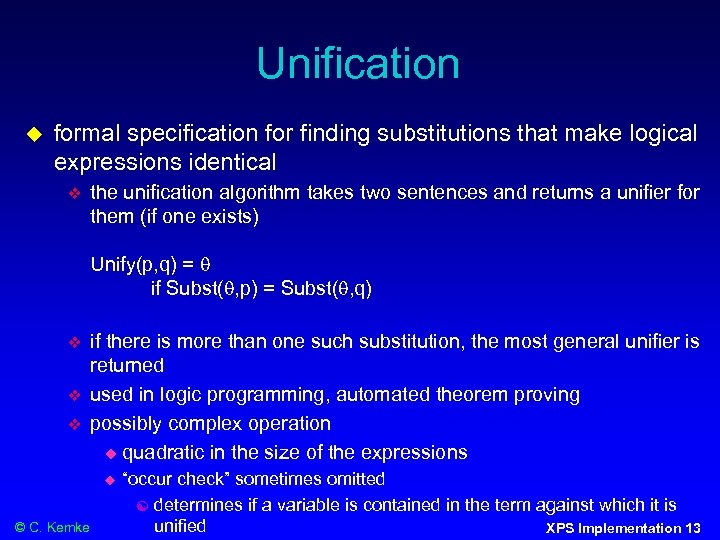 Unification formal specification for finding substitutions that make logical expressions identical the unification algorithm