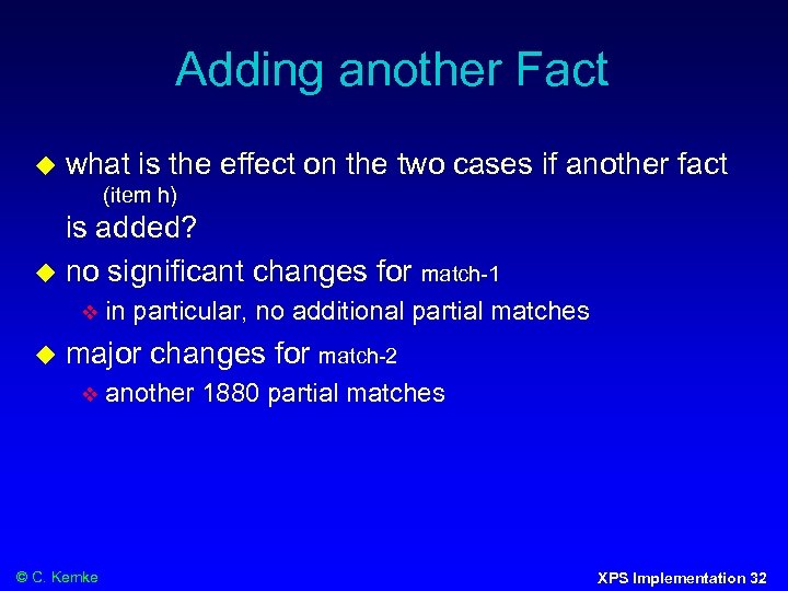 Adding another Fact what is the effect on the two cases if another fact