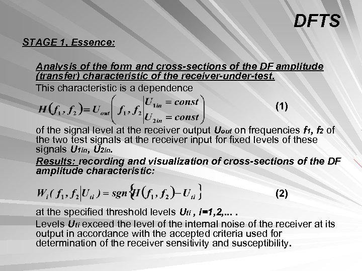 DFTS STAGE 1, Essence: Analysis of the form and cross-sections of the DF amplitude