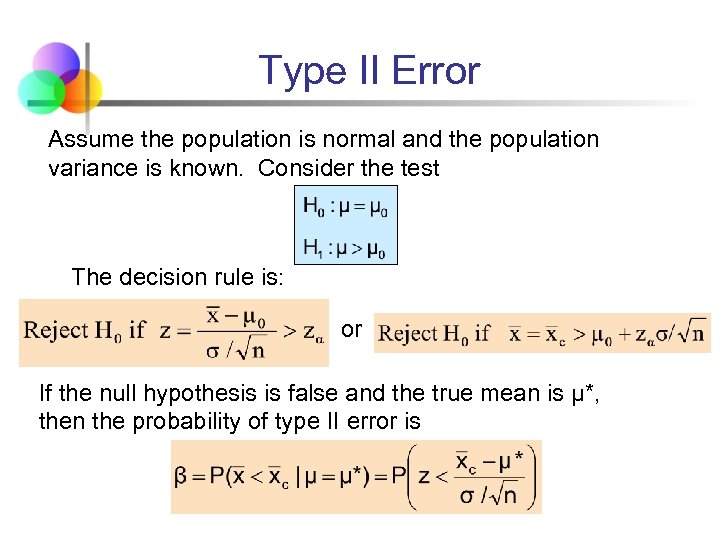 Type II Error Assume the population is normal and the population variance is known.