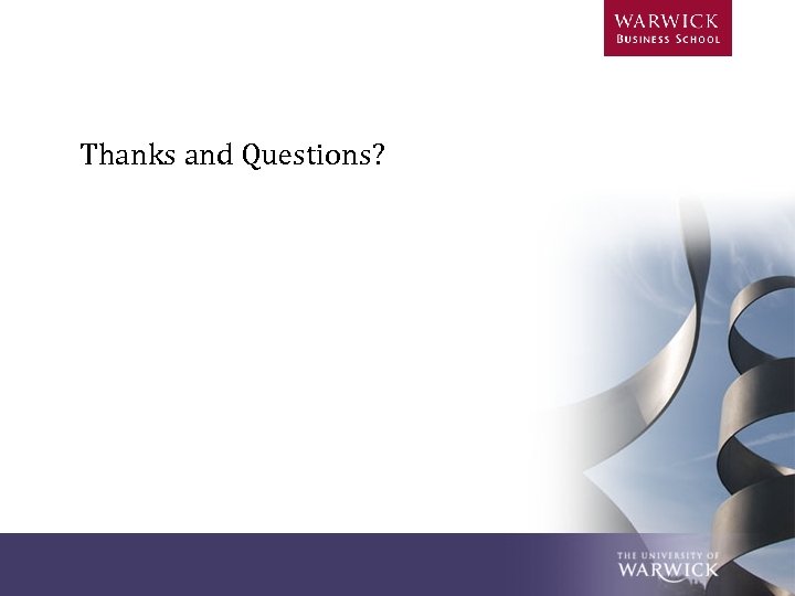 Thanks and Questions? 