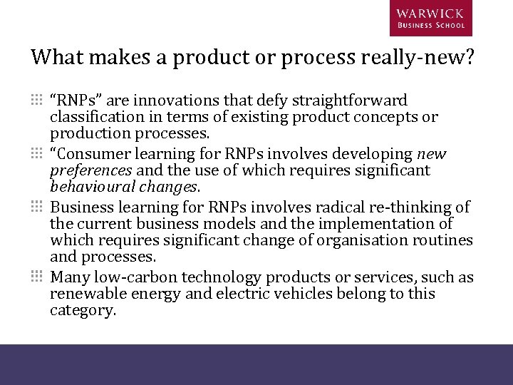 What makes a product or process really-new? “RNPs” are innovations that defy straightforward classification
