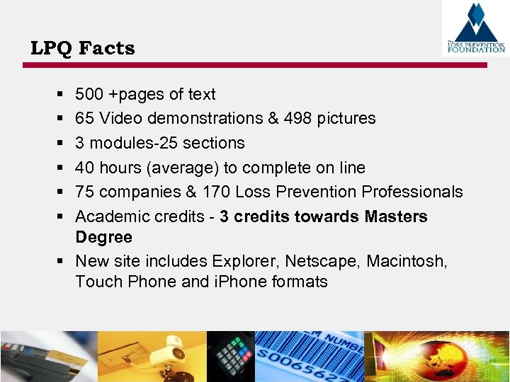 LPQ Facts § § § 500 +pages of text 65 Video demonstrations & 498