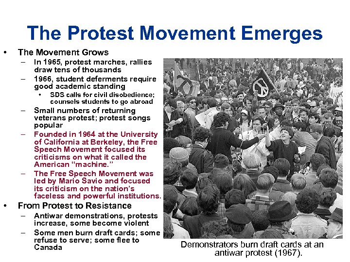 The Protest Movement Emerges • The Movement Grows – – In 1965, protest marches,