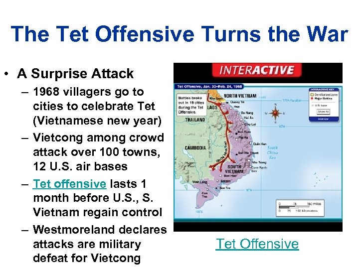 The Tet Offensive Turns the War • A Surprise Attack – 1968 villagers go