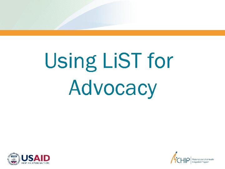 Using Li. ST for Advocacy 