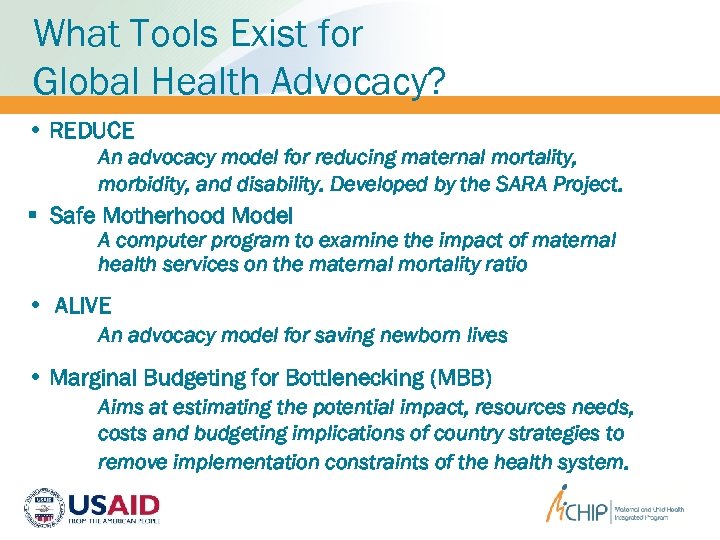 What Tools Exist for Global Health Advocacy? • REDUCE An advocacy model for reducing