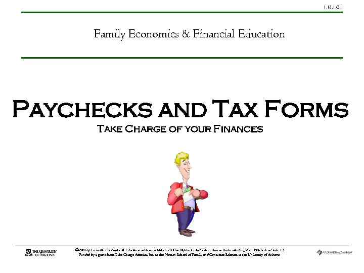1. 13. 1. G 1 Family Economics & Financial Education Paychecks and Tax Forms