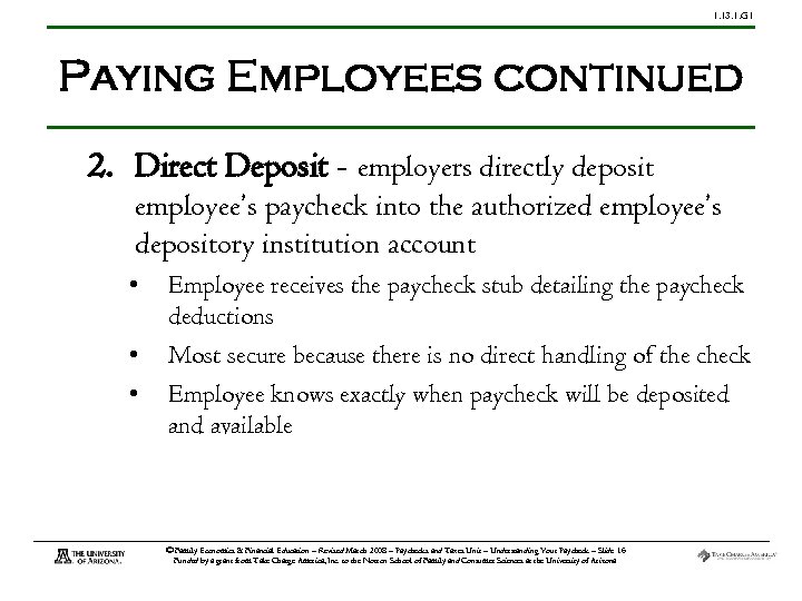 1. 13. 1. G 1 Paying Employees continued 2. Direct Deposit - employers directly