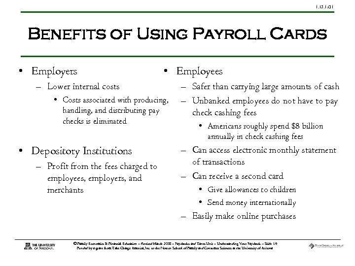 1. 13. 1. G 1 Benefits of Using Payroll Cards • Employers • Employees