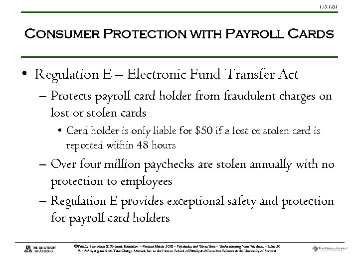 1. 13. 1. G 1 Consumer Protection with Payroll Cards • Regulation E –