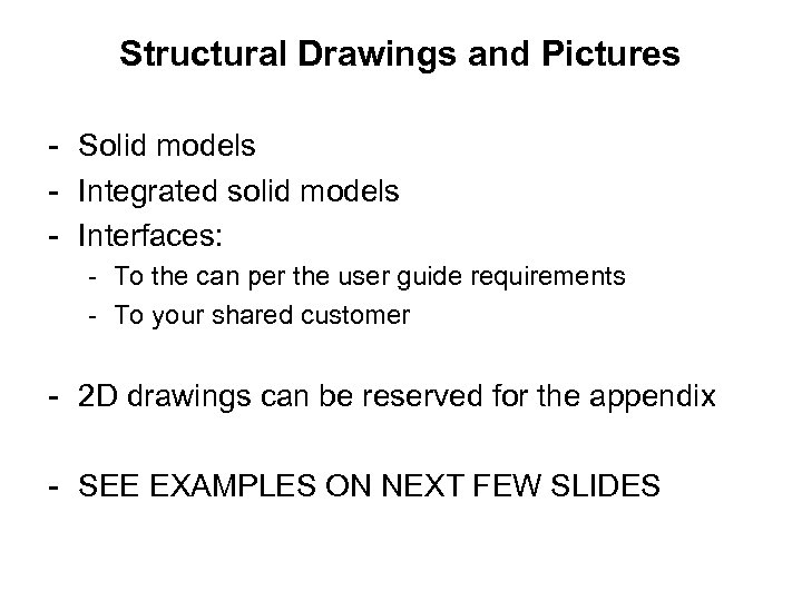 Structural Drawings and Pictures - Solid models - Integrated solid models - Interfaces: -
