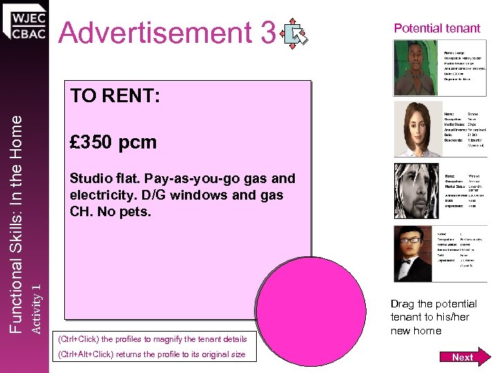 Advertisement 3 Potential tenant £ 350 pcm Studio flat. Pay-as-you-go gas and electricity. D/G