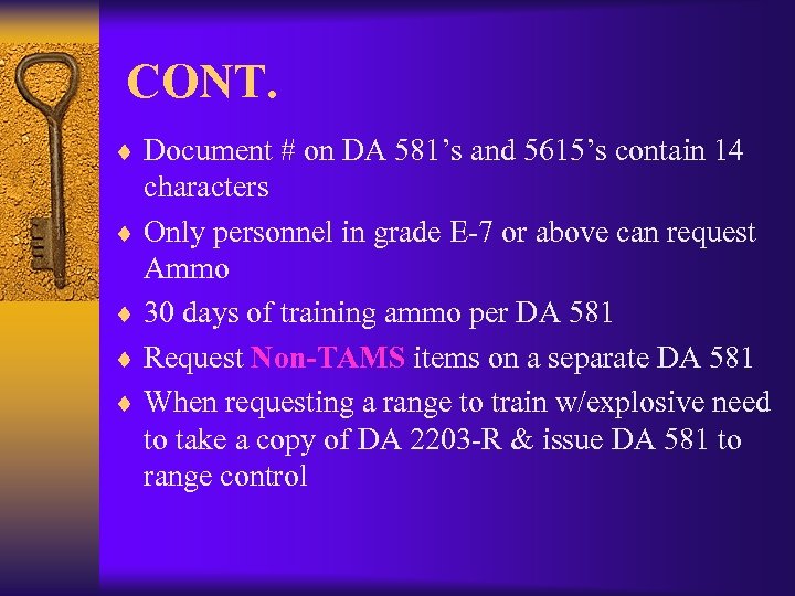 CONT. ¨ Document # on DA 581’s and 5615’s contain 14 characters ¨ Only