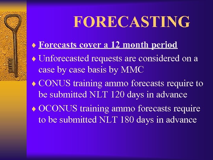 FORECASTING ¨ Forecasts cover a 12 month period ¨ Unforecasted requests are considered on