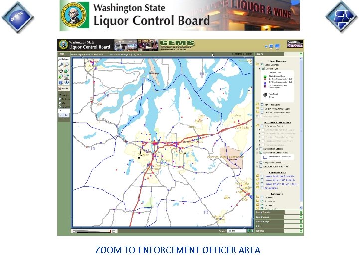 ZOOM TO ENFORCEMENT OFFICER AREA 