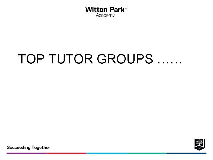 TOP TUTOR GROUPS …… 