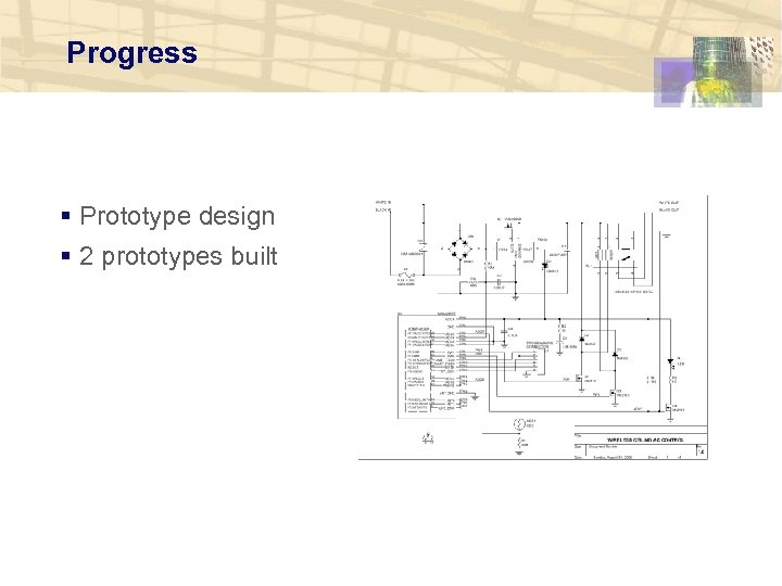 Progress § Prototype design § 2 prototypes built 