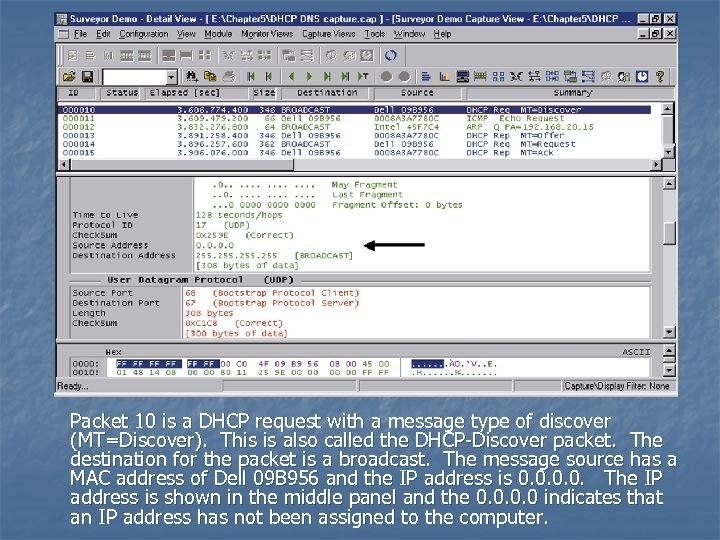 Packet 10 is a DHCP request with a message type of discover (MT=Discover). This