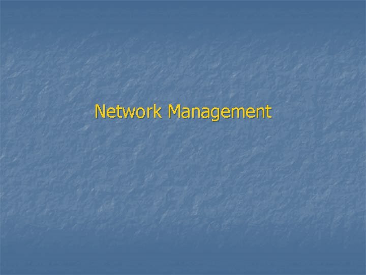 Network Management 