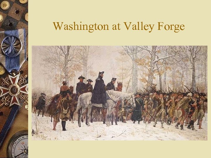 Washington at Valley Forge 
