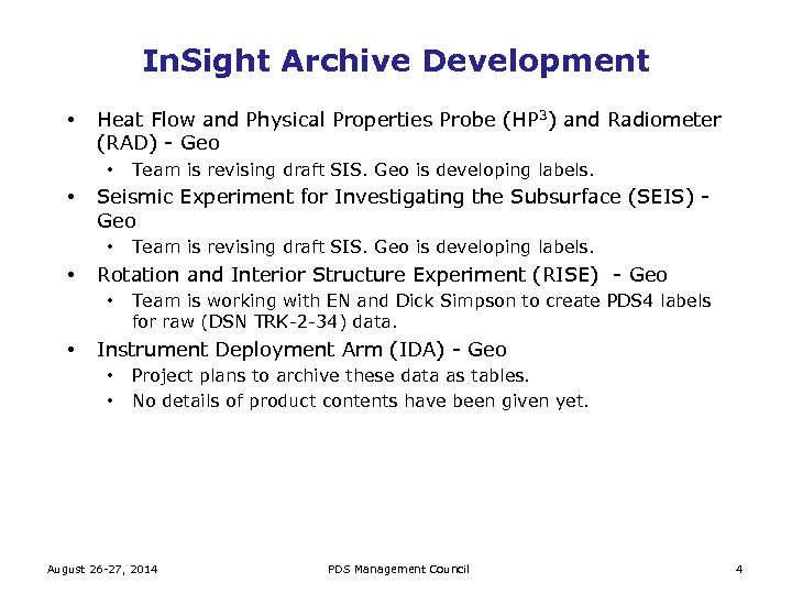 In. Sight Archive Development • Heat Flow and Physical Properties Probe (HP 3) and