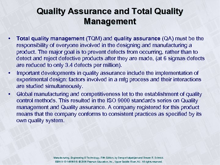 Quality Assurance and Total Quality Management • • • Total quality management (TQM) and