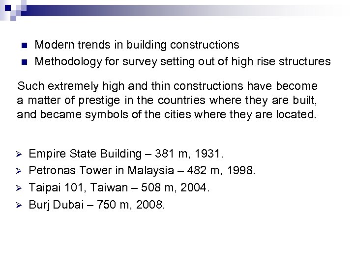 n n Modern trends in building constructions Methodology for survey setting out of high