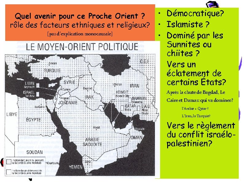  • Démocratique? Quel avenir pour ce Proche Orient ? rôle des facteurs ethniques